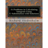 51 Problems in Calculating Integrals Using U-Substitution with Solutions
