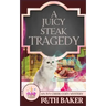 A Juicy Steak Tragedy