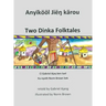 Two Dinka Folktales