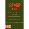 Origins of the TVA: The Muscle Shoals Controversy, 1920-1932