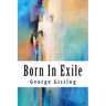 Born In Exile
