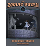 Cancer: Book Four in the Zodiac Dozen Series