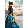 A Groom for Carrie: The Blizzard Brides Book 5