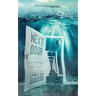 Next Door: A Collection of Twelve Twisted Tales and One True Story