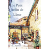 Le Petit Jardin de L'âme