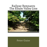 Railway Remnants The Elham Valley Line
