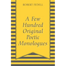 A Few Hundred Original Poetic Monologues