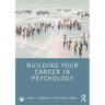 Building Your Career in Psychology