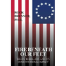 Fire Beneath Our Feet: Shays' Rebellion and Its Constitutional Impact