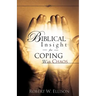 Biblical Insight for COPING WITH CHAOS