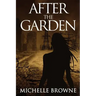 After the Garden