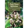 Bach Flower Reflections: From a unique fresh perspective