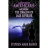 Elizabeth Massie's Ameri-Scares Michigan: The Dragon of Lake Superior