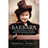 Barbara: Uncharted Course Through Borderline Personality Disorder