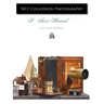 Wet Collodion Photography - A Short Manual