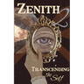 Zenith Issue 2: Transcending the Self