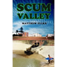 Scum Valley