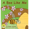 A Bee Like Me
