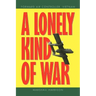 A Lonely Kind of War