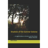 Shadows of the Summer Solstice: . . .A Legend about a Farmer and the Green Ribbon Murder