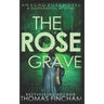 The Rose Grave: A Suspenseful Mystery