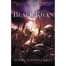 The Black Khan: Book Two of the Khorasan Archives