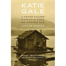 Katie Gale: A Coast Salish Woman's Life on Oyster Bay