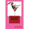 Sober is the New Black: A Then and Now Account of Life Beyond Booze