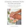 Classical Wedding Music for Flute and Guitar