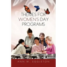 Themes for Women's Day Programs