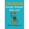 Thorium: energy cheaper than coal