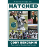 Hatched: The Unofficially Definitive Guide to the 2017 Super Bowl Champion Eagles
