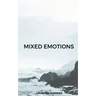 Mixed emotions