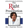 The Right Prescription