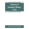 A history of Lumsden's Battery, C.S.A