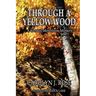 Through a Yellow Wood: A Catskill Mountains Mystery