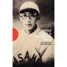 More Than a Baseball Team: The Saga of the Vancouver Asahi