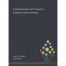 Compositionality and Concepts in Linguistics and Psychology