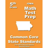 Iowa 5th Grade Math Test Prep: Common Core Learning Standards