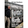 Fightin' Words: The Psychology and Physicality of Fighting
