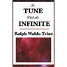 In Tune with the Infinite