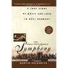 The Inextinguishable Symphony: A True Story of Music and Love in Nazi Germany