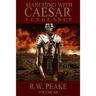 Marching With Caesar: Vengeance