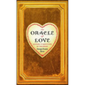 The Oracle of Love: Answers to Questions of the Heart