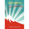 Thus Spoke Zarathustra
