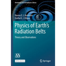 Physics of Earth's Radiation Belts: Theory and Observations