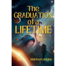 The Graduation of a Lifetime