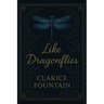 Like Dragonflies