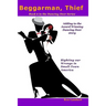 Beggarman, Thief: Righting our Wrongs in Small-Town America