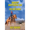 Sheriff Scattergun Roy and His Dog Smoky